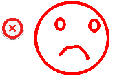 An image of an unhappy face with a cross next to it